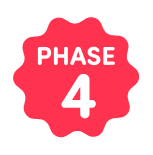 PHASE 4