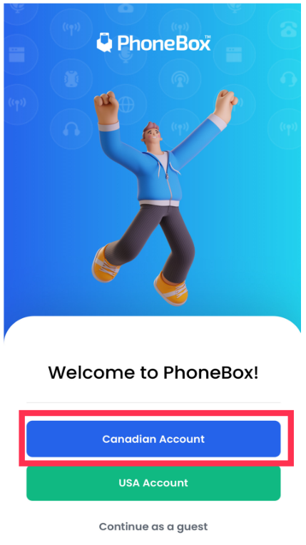 アプリの最初の画面「Welcome to PhoneBox!」。「Canadian Account」のボタンが赤枠で示されています
